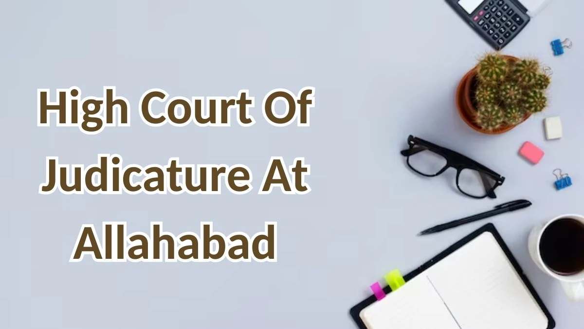 High Court Of Judicature At Allahabad Result 2024 Declared allahabadhighcourt.in Advocate Clerk Check High Court Of Judicature At Allahabad Merit List Here - 05 April 2024