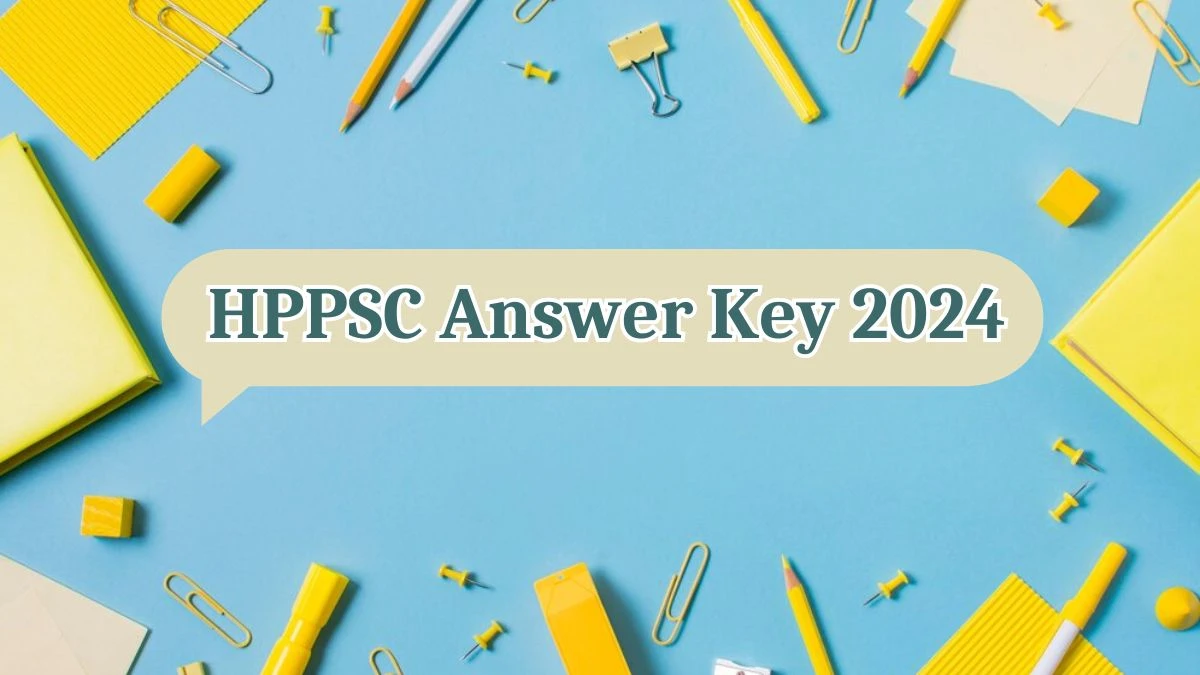 HPPSC Answer Key 2024 Available for the Lecturer Download Answer Key PDF at hppsconline.hp.gov.in - 10 April 2024