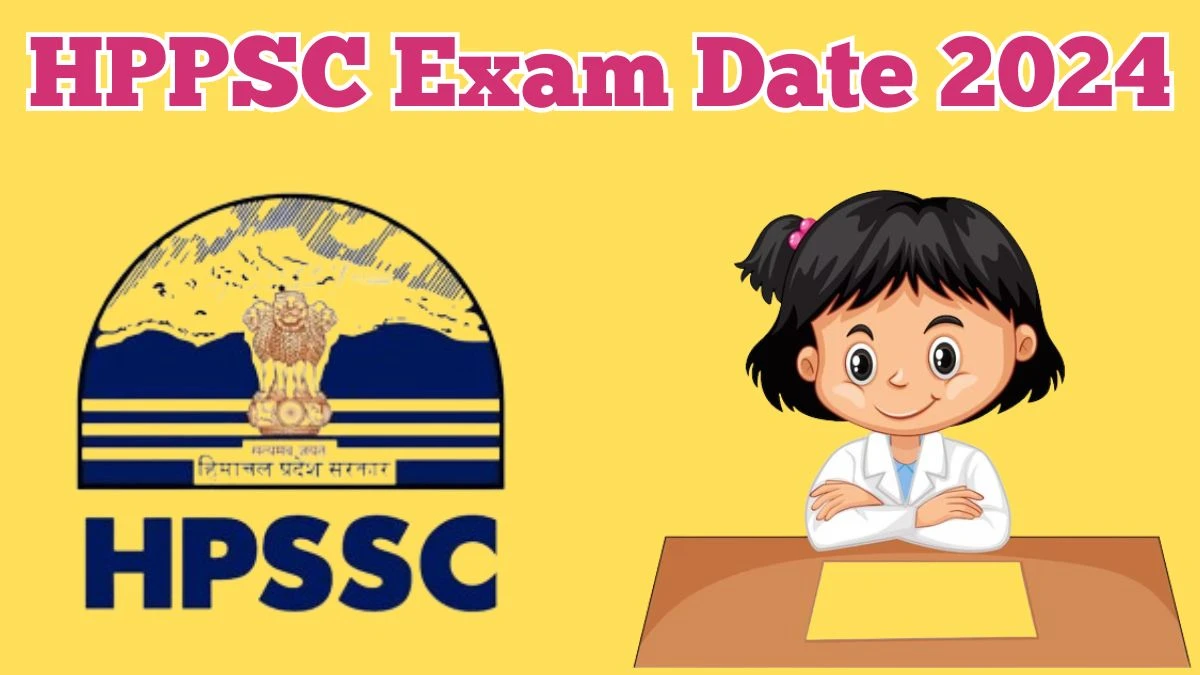 HPPSC Exam Date 2024 at hppsc.hp.gov.in Verify the schedule for the examination date, HP Administrative Service, and site details. - 16 April 2024