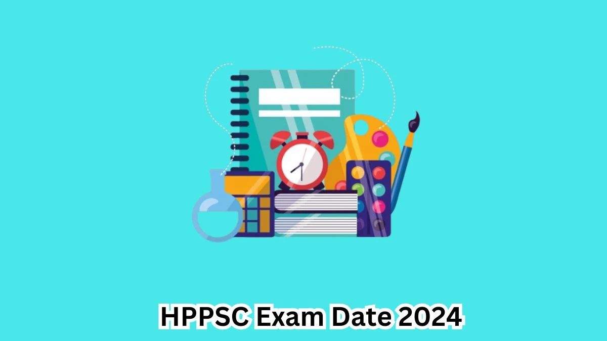 HPPSC Exam Date 2024 Check Date Sheet / Time Table of Administrative Service hppsc.hp.gov.in -  08 April 2024