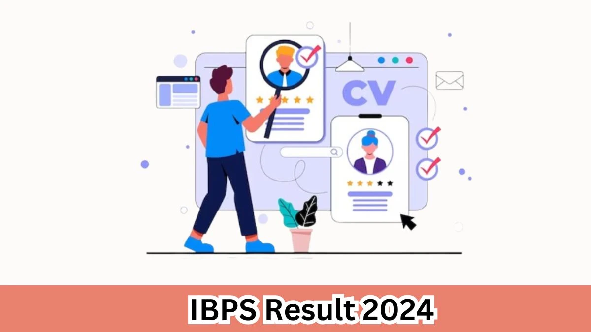 IBPS Result 2024 Declared ibps.in Clerk Check IBPS Merit List Here - 1 April 2024