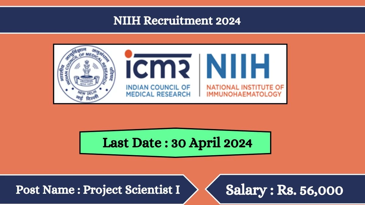 ICMR - NIIH Recruitment 2024 Check Post, Vacancies, Salary, Age Limit And How To Apply