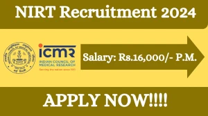 ICMR-NIRT Recruitment 2024 - Latest Project Driver...