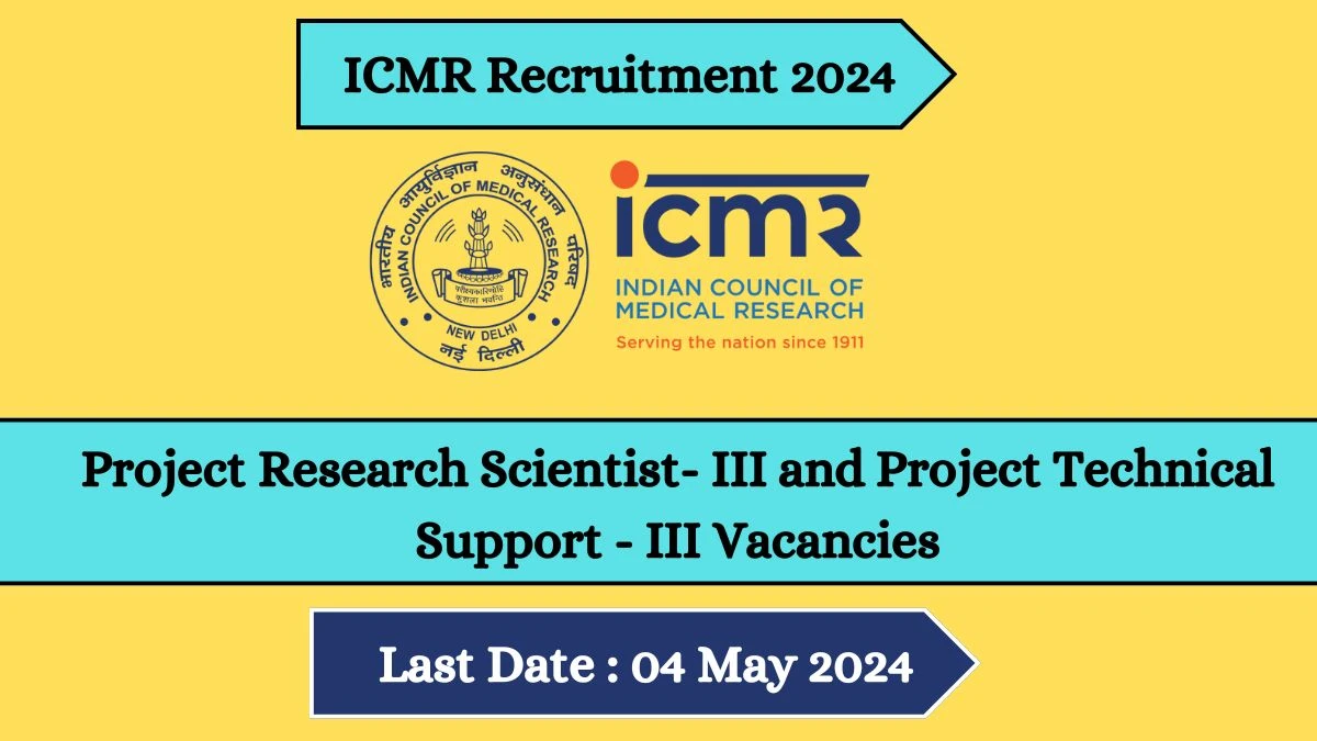 ICMR Recruitment 2024 Check Post, Vacancies, Salary, Age Limit And How To Apply