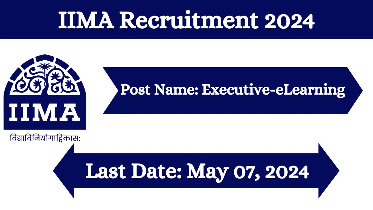IIM Ahmedabad Recruitment 2024 Check Post, Salary, Age, Qualification And How To Apply