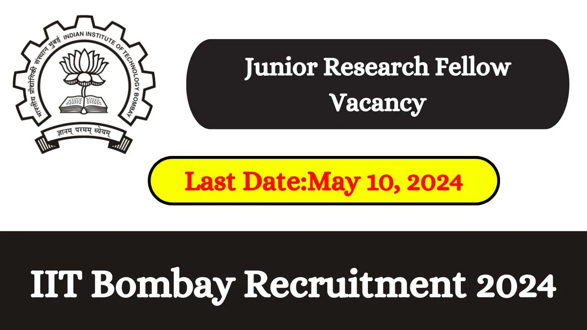 IIT Bombay Recruitment 2024 Check Post, Age Limit, Qualification, Salary And How To Apply