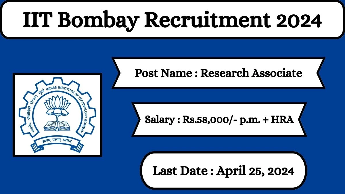 IIT Bombay Recruitment 2024 Check Posts, Salary, Qualification And How To Apply