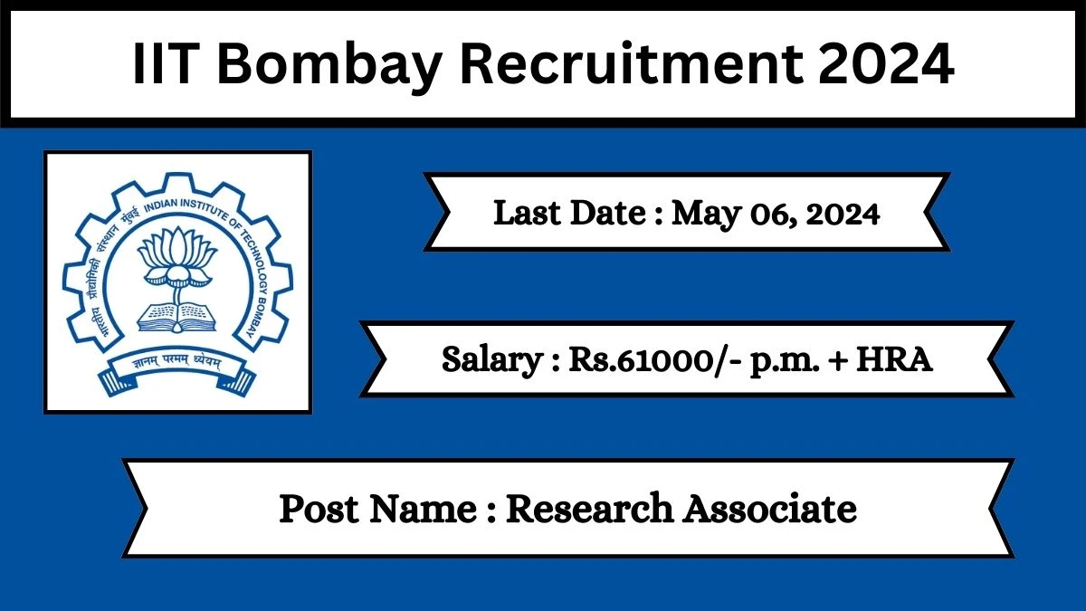 IIT Bombay Recruitment 2024 Check Posts, Salary, Qualification And How To Apply