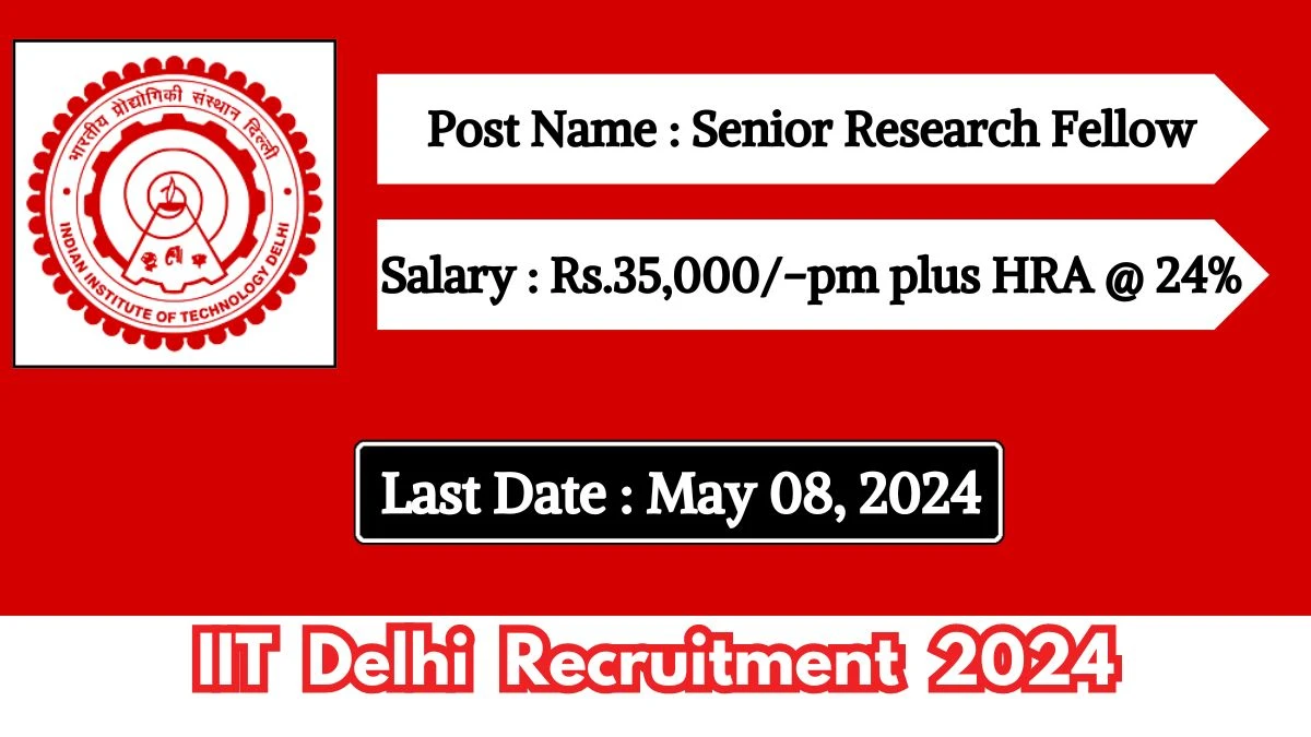 IIT Delhi Recruitment 2024 Check Posts, Qualification And How To Apply