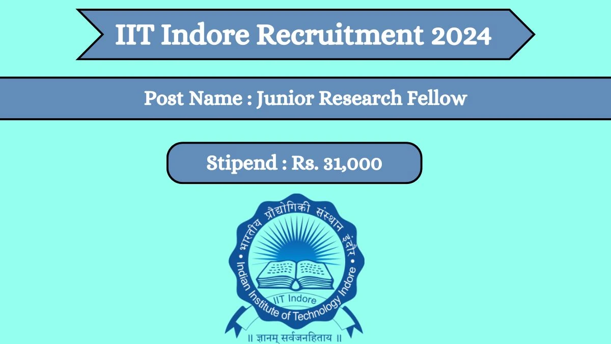 IIT Indore Recruitment 2024 Check Post, Salary And How To Apply