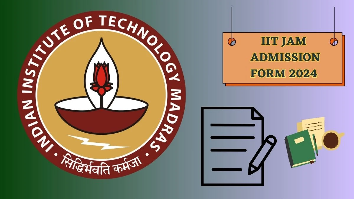 IIT JAM Admission Form 2024 (Ongoing) jam.iitm.ac.in IIT JAM How To Apply Here