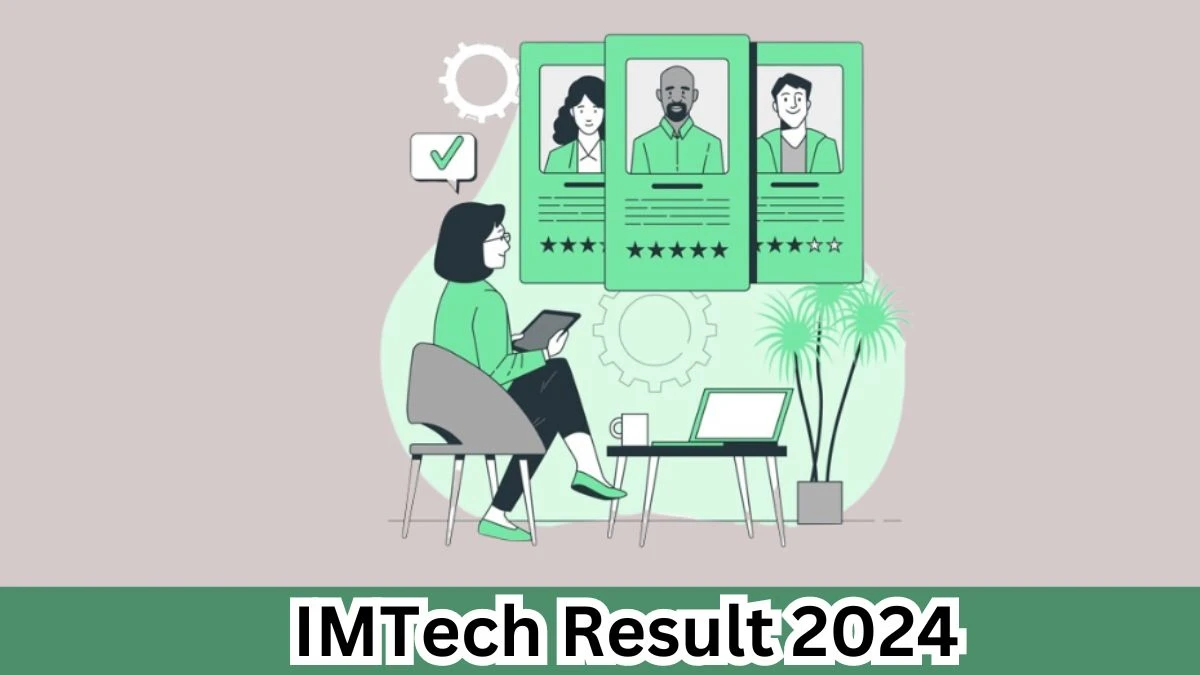 IMTech Result 2024 Declared imtech.res.in Project Associate-I Check IMTech Merit List Here - 06 April 2024