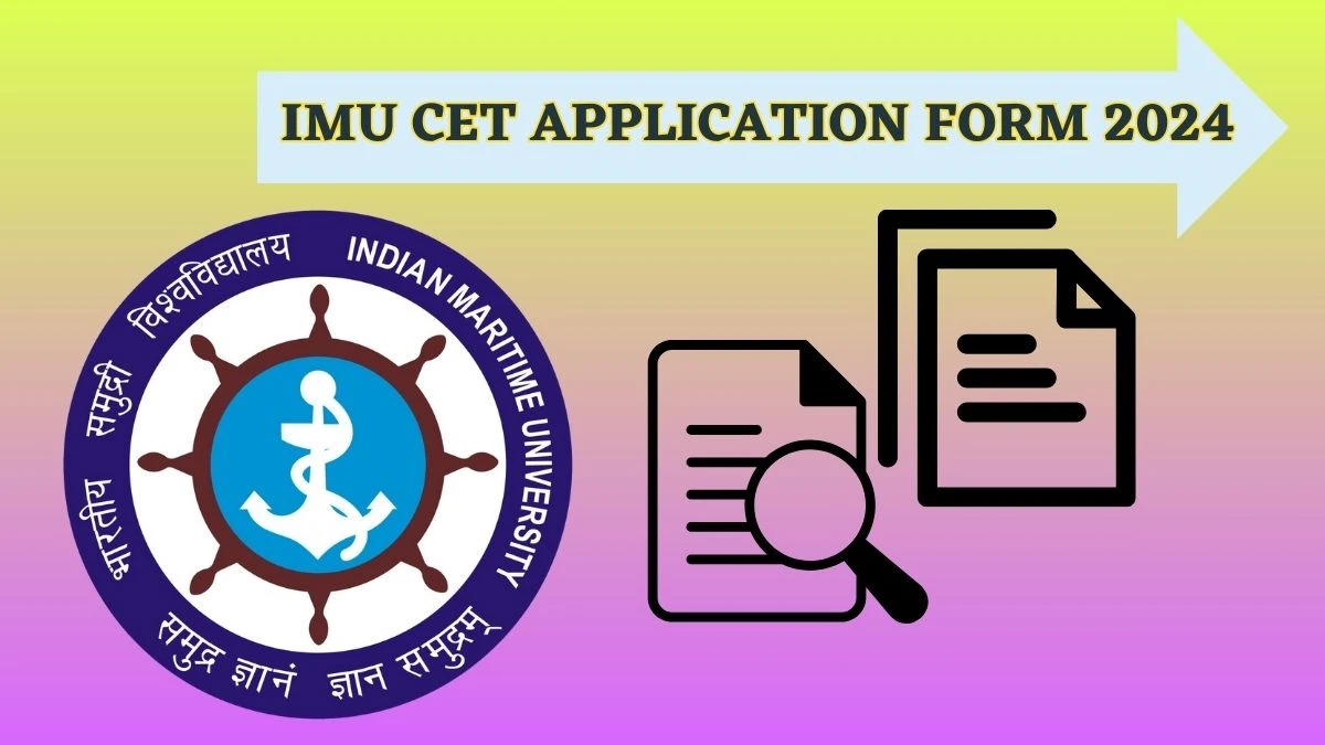 IMU CET Application Form 2024 (Ongoing) imu.edu.in How To Apply Here