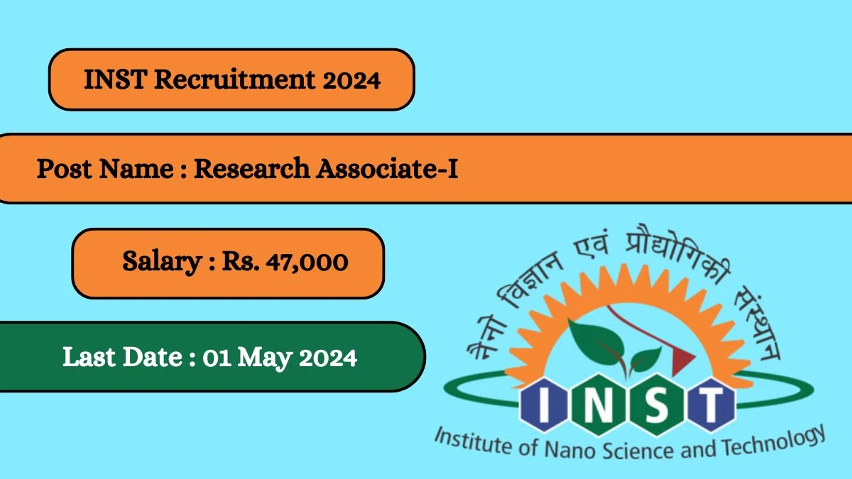 INST Recruitment 2024 New Notification Out For 01  Vacancy, Check Post, Age Limit, Qualification, Salary And Other Vital Details