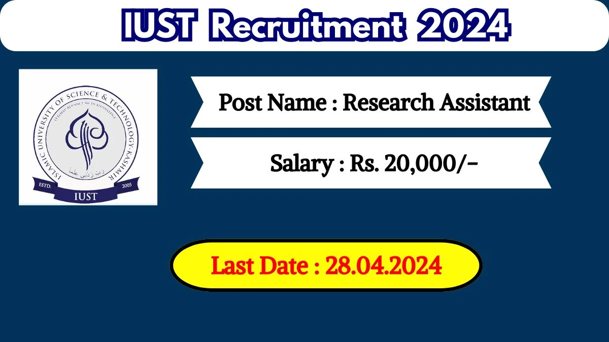 IUST Recruitment 2024 Check Post, Salary, Age, Qualification And Other Vital Details