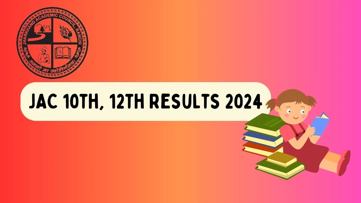 JAC 10th, 12th Results 2024 jac.jharkhand.gov.in (To be Released)