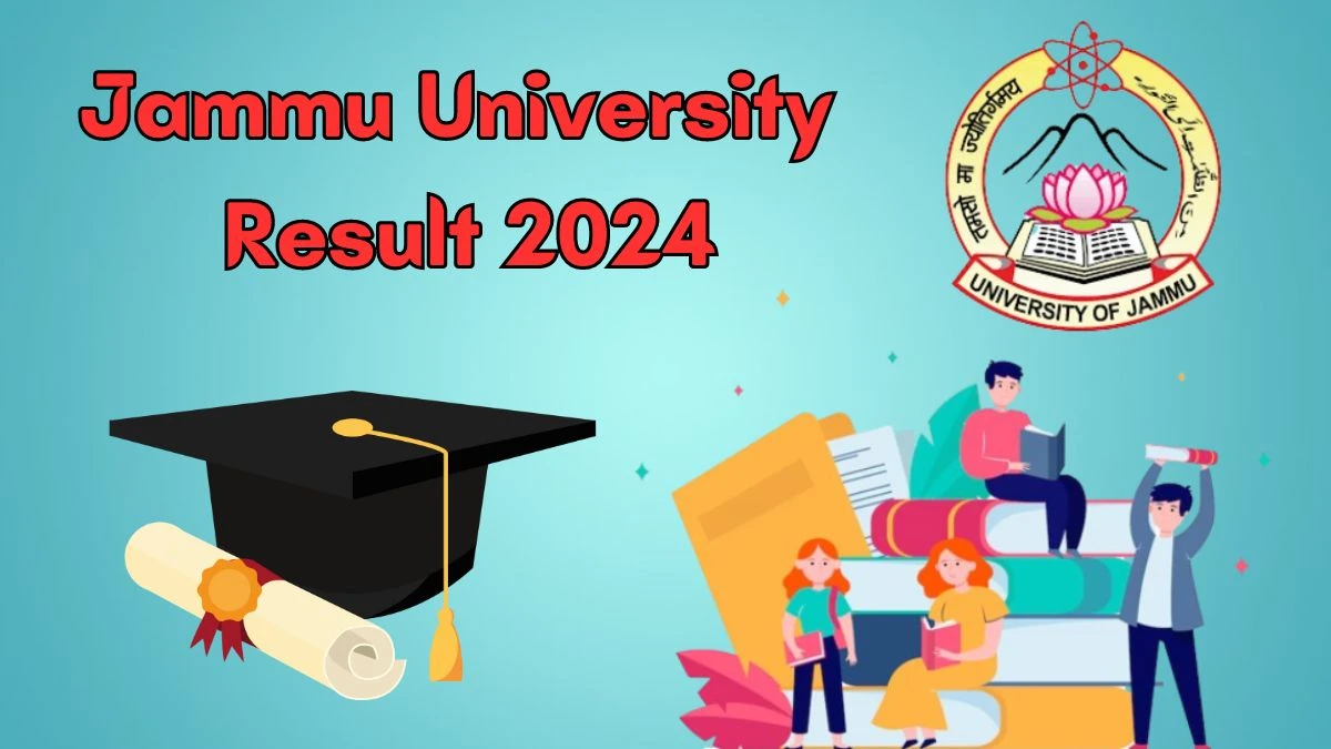 Jammu University Results 2024 (Released) at jammuuniversity.ac.in Check B.Sc. Nursing Result 2024