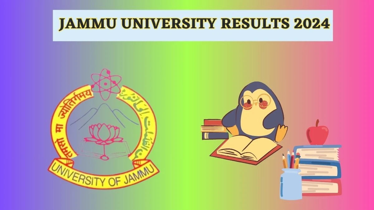 Jammu University Results 2024 (Released) at jammuuniversity.ac.in Check U.G. Deg I Sem Result 2024