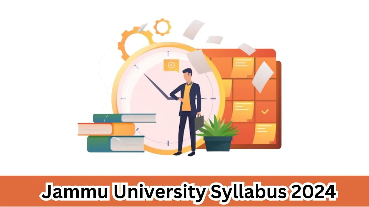 Jammu University Syllabus 2024 Announced Download Jammu University Semi- Professional Assistant Exam pattern at jammuuniversity.ac.in  - 04 April 2024