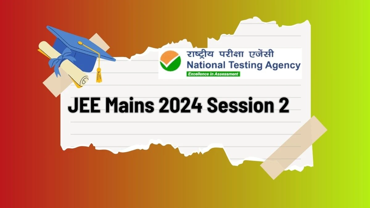JEE Mains 2024 Session 2  jeemain.nta.ac.in Check Fnal answer key Details Here