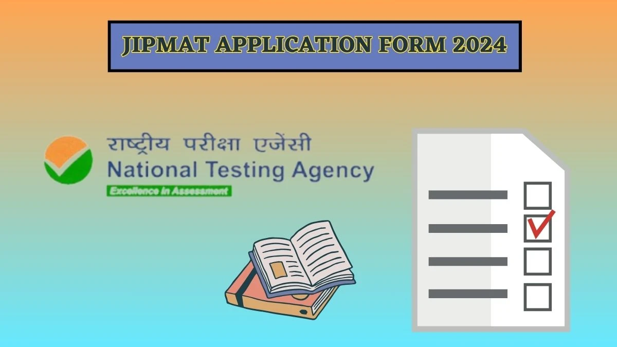 JIPMAT Application Form 2024 (Extend Last Date) jipmat.nta.ac.in How To Apply Here