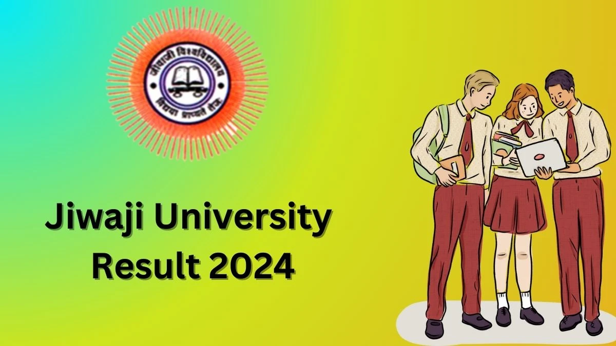Jiwaji University Result 2024 (Announced) @ jiwaji.edu
