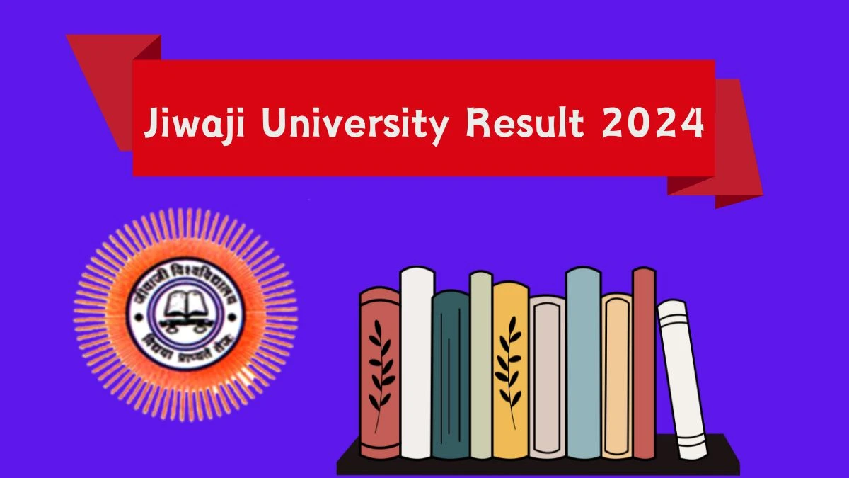 Jiwaji University Result 2024 (Declared) at jiwaji.edu