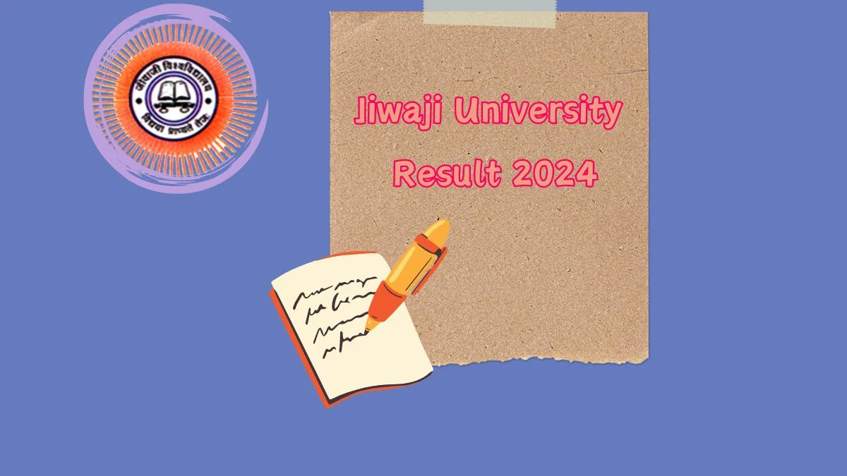 Jiwaji University Result 2024 (Out) @ jiwaji.edu