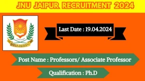 JNU Jaipur Recruitment 2024 - Latest Professors/ Associate Professor on 18 April 2024