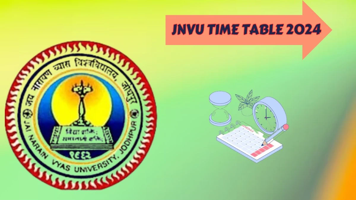 JNVU Time Table 2024 (Out) jnvuiums.in Download JNVU Date Sheet for B.sc. Part 2nd Details Here