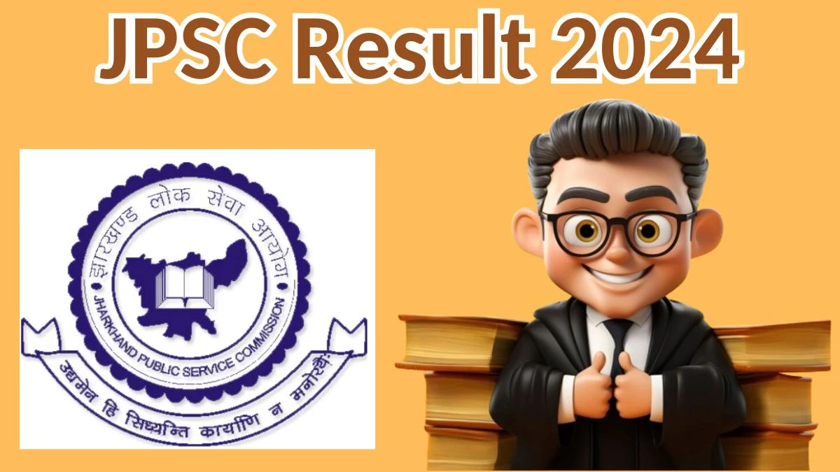 JPSC Result 2024 Announced. Direct Link to Check JPSC Assistant Professor Result 2024 jpsc.gov.in - 17 April 2024