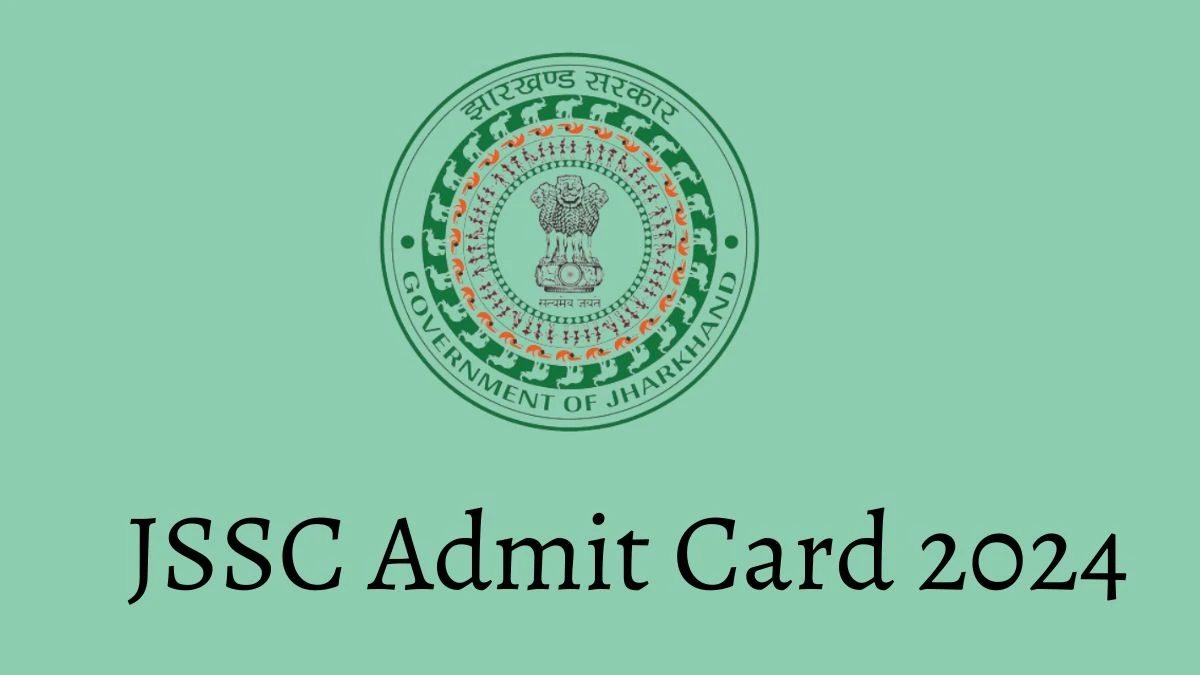 JSSC Admit Card 2024 will be declared soon jssc.nic.in Steps to Download Hall Ticket for PRT and TGT - 22 April 2024