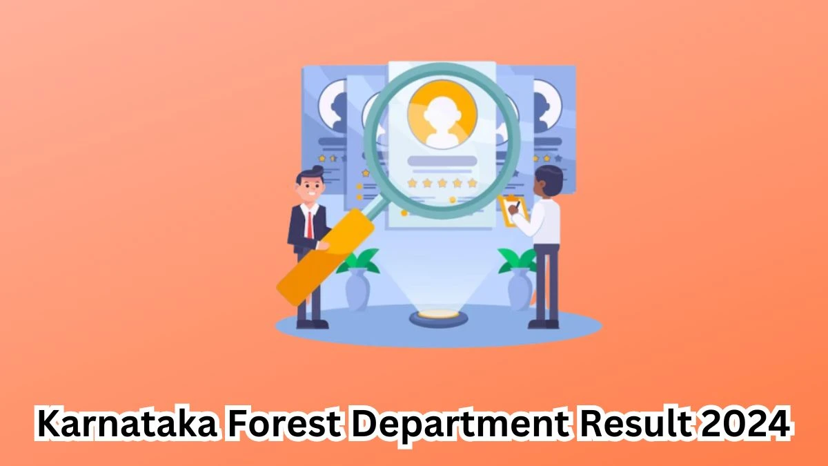 Karnataka Forest Department Forest Watcher Result 2024 Announced Download Karnataka Forest Department Result at aranya.gov.in - 22 April 2024