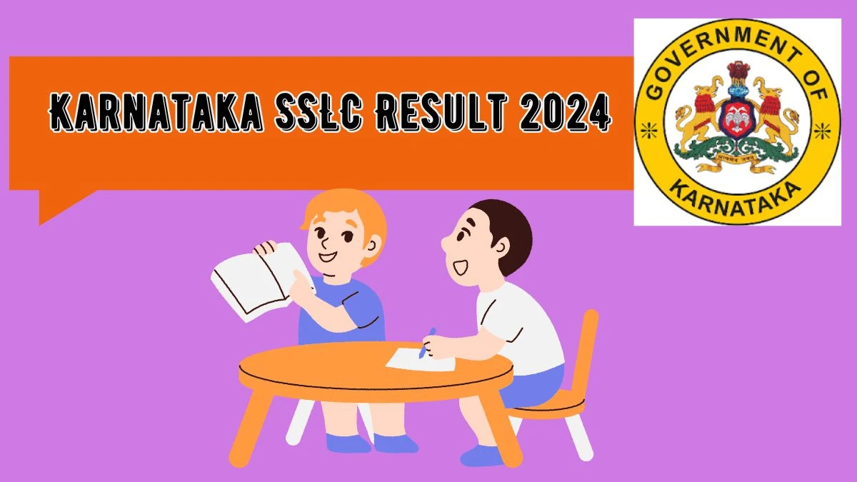 Karnataka SSLC Result 2024 (Link Out Soon) at kseab.karnataka.gov.in
