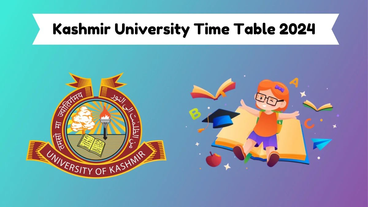 ​Kashmir University Time Table 2024 (Link Out) at kashmiruniversity.net