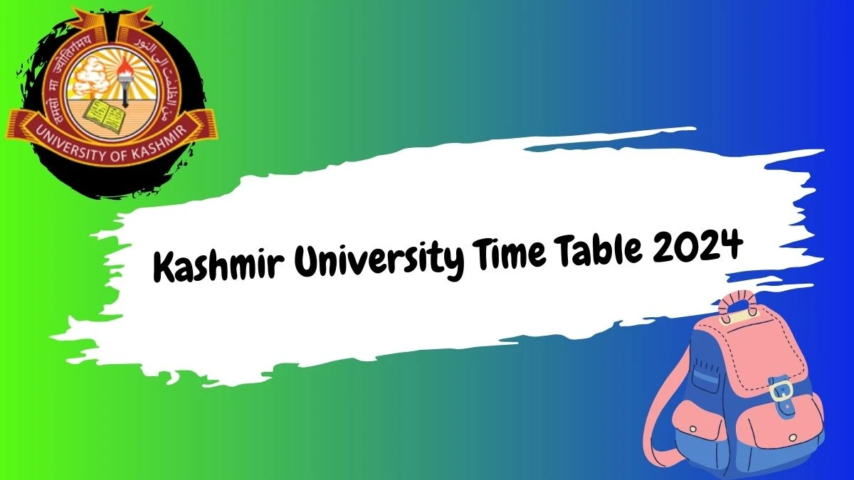 ​Kashmir University Time Table 2024 (Out) @ kashmiruniversity.net