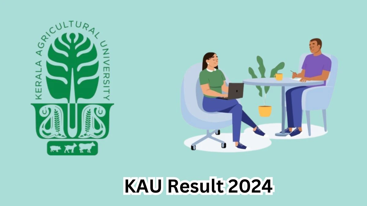 KAU Matron Result 2024 Announced Download KAU Result at kau.in - 25 April 2024