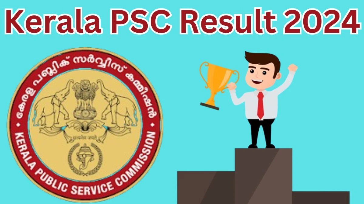 Kerala PSC Result 2024 Announced. Direct Link to Check Kerala PSC Junior Employment Officer Result 2024 keralapsc.gov.in - 10 April 2024