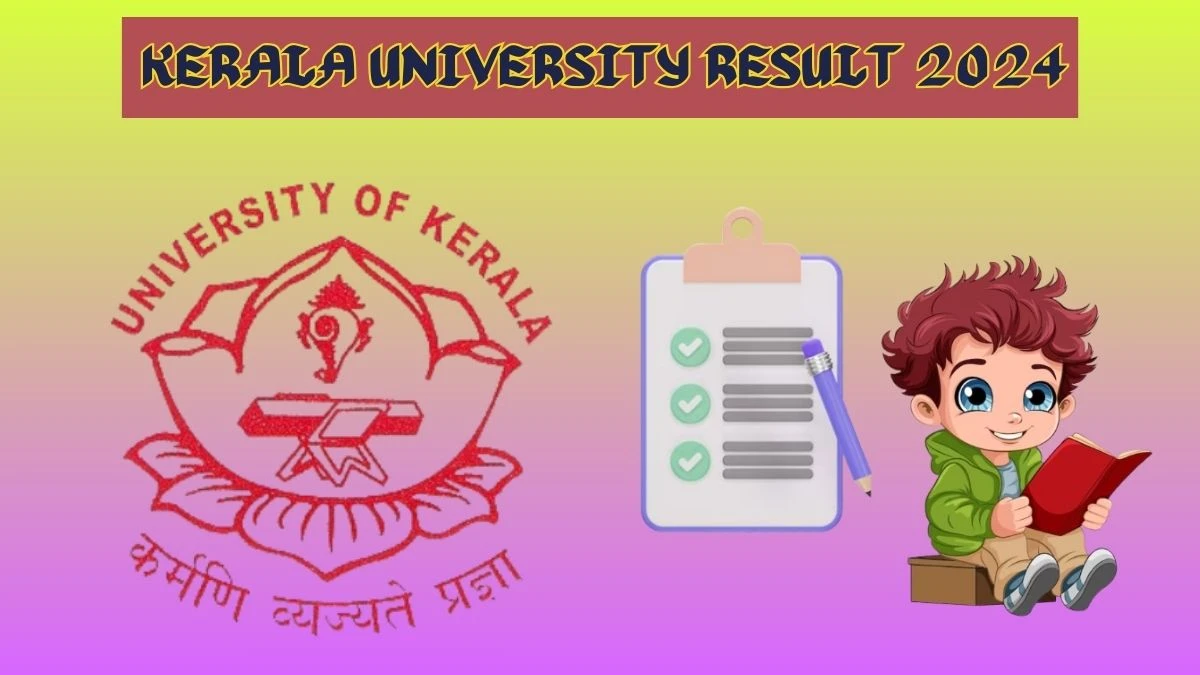 Kerala University Result 2024 (Declared) at keralauniversity.ac.in