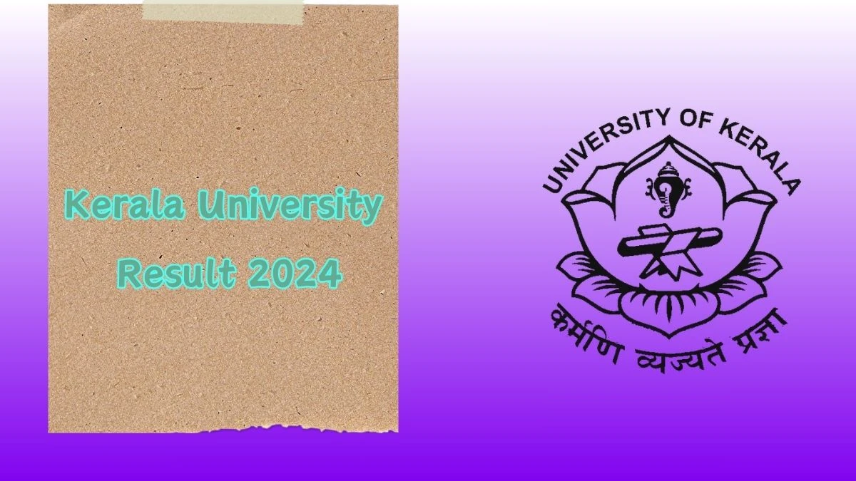 Kerala University Result 2024 (Released) at keralauniversity.ac.in