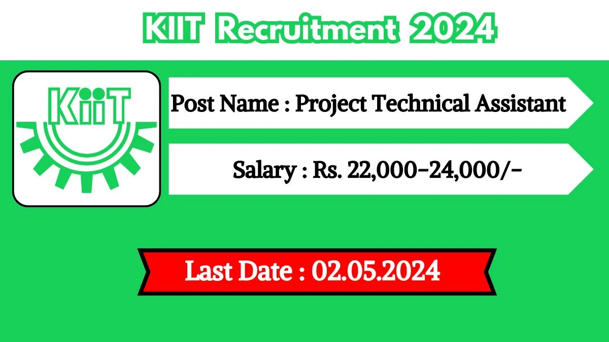 KIIT Recruitment 2024 Check Post, Salary, Qualification, Age And Other Vital Details