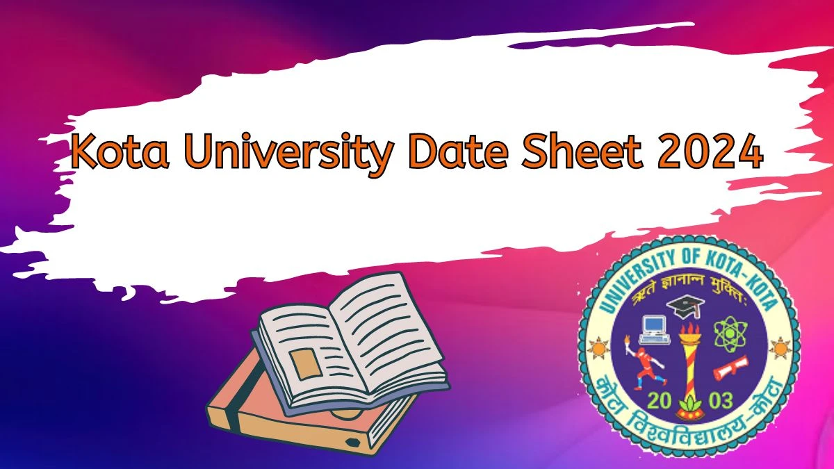 Kota University Date Sheet 2024 (Released) at uok.ac.in