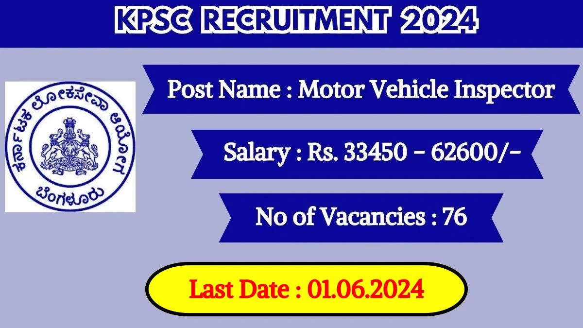 KPSC Recruitment 2024 New Notification Out, Check Post, Vacancies, Salary, Qualification, Age Limit and How to Apply