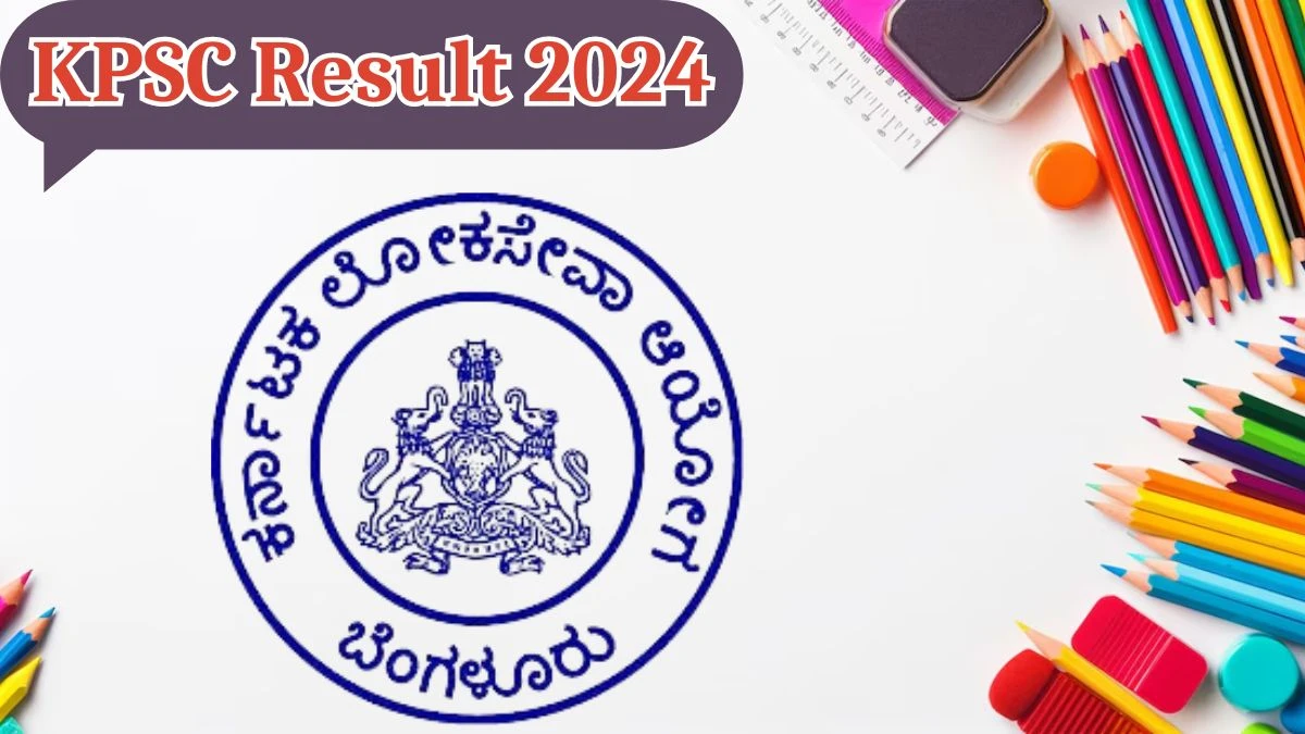 KPSC Result 2024 Announced. Direct Link to Check KPSC Junior Engineer Result 2024 kpsc.kar.nic.in - 25 April 2024