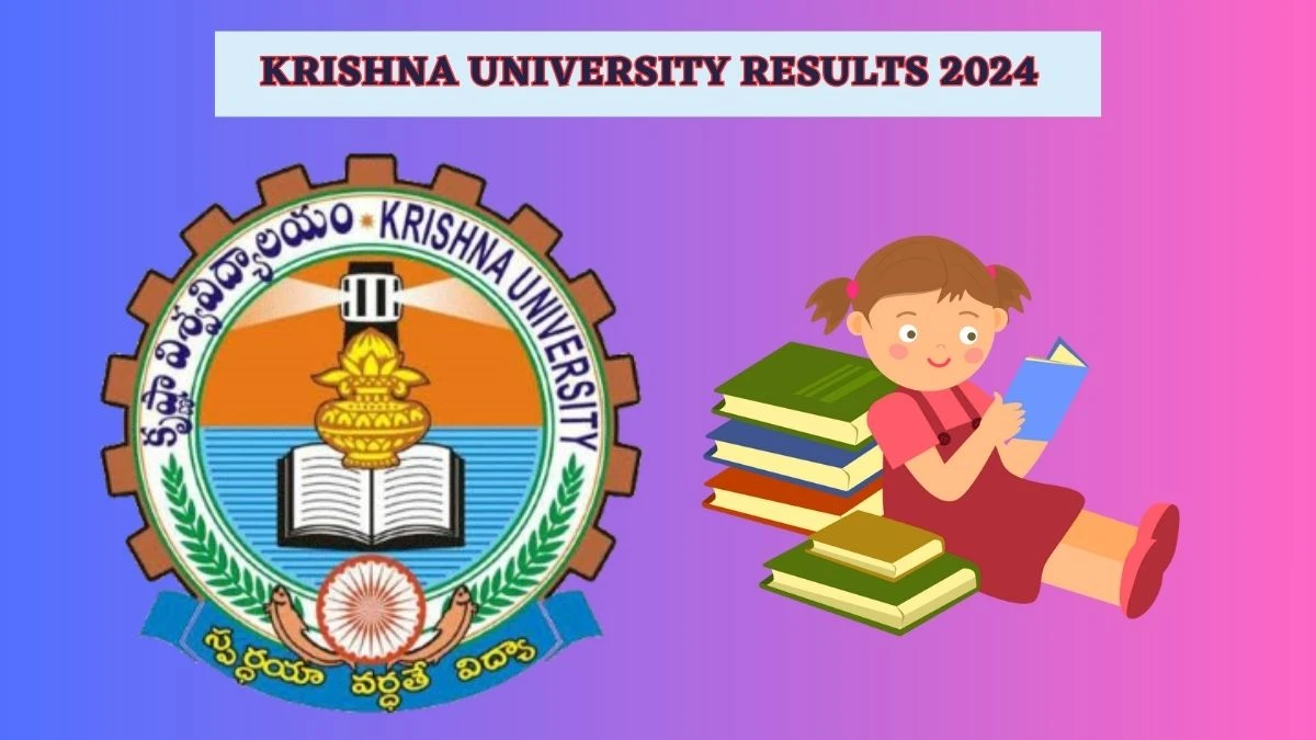 Krishna University Results 2024 (Announced) at kru.ac.in Check Bparmacy VII Sem Result 2024