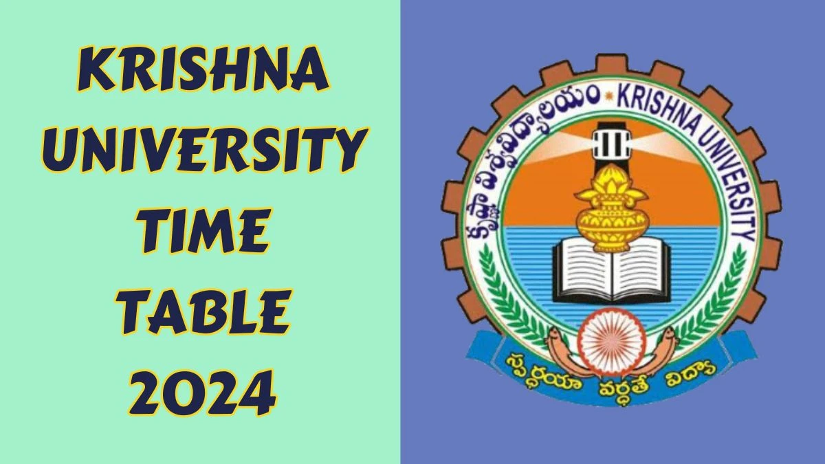 Krishna University Time Table 2024 (Link Out) at kru.ac.in