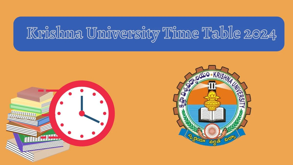 Krishna University Time Table 2024 (Out) kru.ac.in Download Krishna University Date Sheet Here