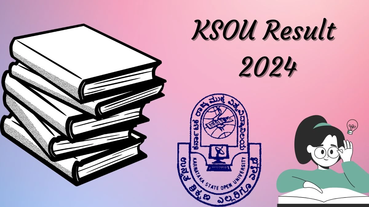 KSOU Results 2024 (Released) at ksoumysuru.ac.in Check I Sem B.C.A Provisional Result 2024