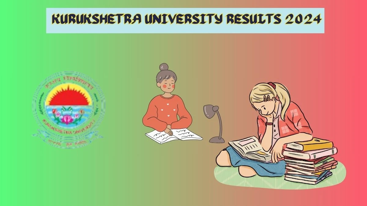 Kurukshetra University Results 2024 (Declared) at kuk.ac.in Check MBA 1st Sem Result 2024