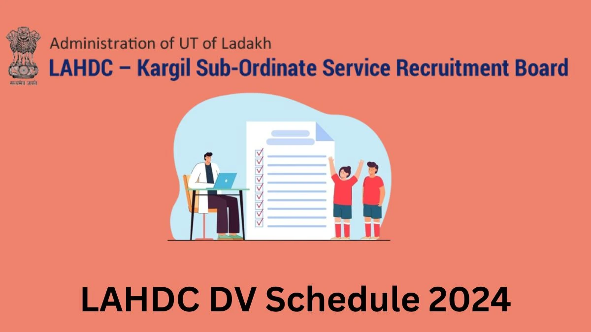 LAHDC Junior Assistant/Tabulator cum Operator DV Schedule 2024: Check Document Verification Date @ dssrbkargil.in - 29 April 2024